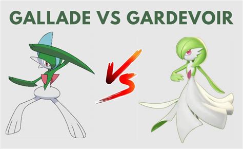 gallade vs gardevoir|Is Gardevoir or Gallade Better: A Comparative Analysis.